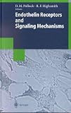 Endothelin Receptors and Signaling Mechanisms (Biotechnology Intelligence Unit)