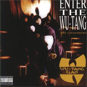 Enter the Wu-Tang (36 Chambers)