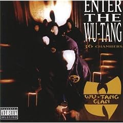 Enter the Wu-Tang (36 Chambers)