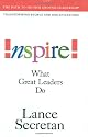 Inspire! What Great Leaders Do