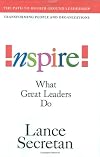 Inspire! What Great Leaders Do