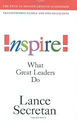 Inspire! What Great Leaders Do