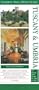 Tuscany & Umbria (Charming Small Hotel Guides Tuscany & Umbria)