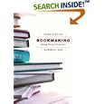 Bookmaking: Editing, Design, Production, Third Edition by Marshall Lee