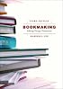 Bookmaking: Editing, Design, Production, Third Edition