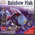 Rainbow Fish: The Most Beautiful Fish in the Ocean by DK
