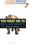 You Want Me to Declaw What?! Adventures of an Animal Doctor