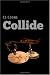Collide