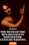 The Myth of the Renaissance in Nineteenth-Century Writing