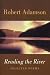 Book Reading The River: Selected Poems
