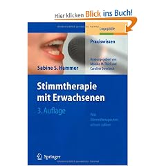 Stimmtherapie mit Erwachsenen. Was Stimmtherapeuten wissen sollten (Praxiswissen Logopadie)