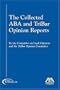 The Collected ABA & TriBar Opinion Reports: 1994-2004