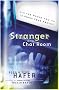 Stranger in the Chat Room: How Far Would You Go to Prove Your Faith?