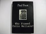 Who framed Colin Wallace?