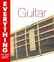 Playing the Guitar (Everything You Need to Know)