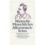 Menschliches, Allzumenschliches: Ein Buch f�r freie Geister