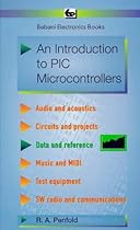 An Introduction to PIC Microcontrollers (BP) An Introduction to PIC Microcontrollers (BP)