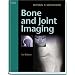 Bone and Joint Imaging (Expert Consult- Online and Print), 3e