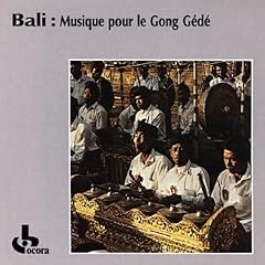 Bali: Music for the Gong Gede