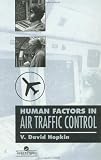 Human Factors in Air Traffic Control