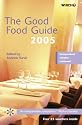 The Good Food Guide 2005 2005 (Which Consumer Guides)