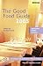 The Good Food Guide 2005 2005 (Which Consumer Guides)