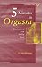 Books : Five Minutes to Orgasm Every Time You Make Love: Female Orgasm Made Simple