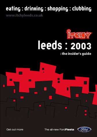 Buy Itchy Insider's Guide to Leeds 2003 online at Discounted New and Used prices. Delivered to your door with City Travel Guides.com