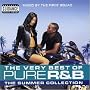 The Very Best of Pure R&B: the Summer Collection/Mixed By the Firin' Squad