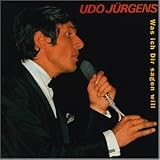 Was Ich Dir Sagen Will - Udo J�rgens
