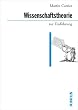 Wissenschaftstheorie zur Einf�hrung