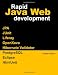 Rapid Java Web Development