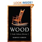 Wood: Craft, Culture, History by  Harvey Green