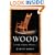 Wood: Craft, Culture, History