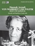 Von Wahrheit und Politik - Reden und Gespr&auml;che, 4 Cassetten - Hannah Arendt, Ursula Ludz
