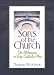 Book Sons of the Church: The Witnessing of Gay Catholic Men