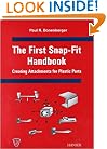 The First Snap-Fit Handbook: Creating Attachments for Plastics Parts