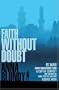 Faith Without Doubt