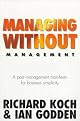Managing Without Management : A Post-Management Manifesto for Business Simplicity
