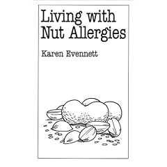 Living with Nut Allergies (Overcoming Common Problems)