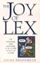The Joy of Lex: An Amazing and Amusing Z to A and A to Z of Words