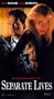 Separate Lives [VHS]