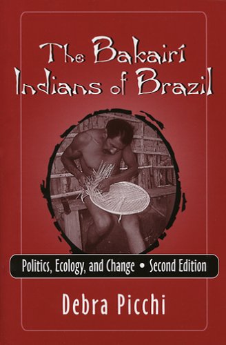 The Bakairi Indians of Brazil: Politics, Ecology, and Change under Ethnology in The Books Store