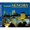 Traumstadt M�nchen Mit den K�nigsschl�ssern Ludwig II. in Oberbayern - Texte in Deutsch/Englisch/Italienisch