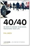 40/40 : 40 days to renew your mind, transform your life