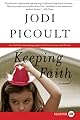 Keeping Faith LP: A Novel