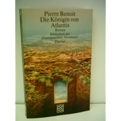 Author: Pierre Benoit - Die K�nigin von Atlantis - publisher: Fischer