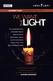 We Want the Light [DVD] [Import]