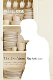 The Bradshaw Variations: A Novel