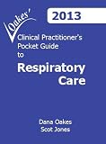 Clinical Practitioners Pocket Guide to Respiratory Care, 2013, 8th Edition